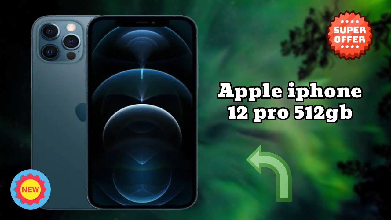 Why Apple IPhone 12 Pro 512GB is the Best Deal Under ₹139,900 Right Now