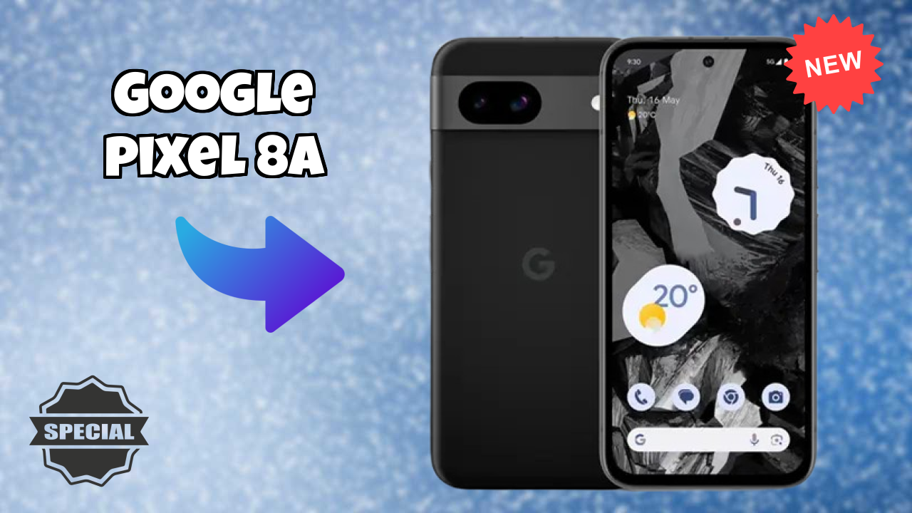 Google Pixel 8A RAM Review: 8 GB RAM Multitasking Analysis