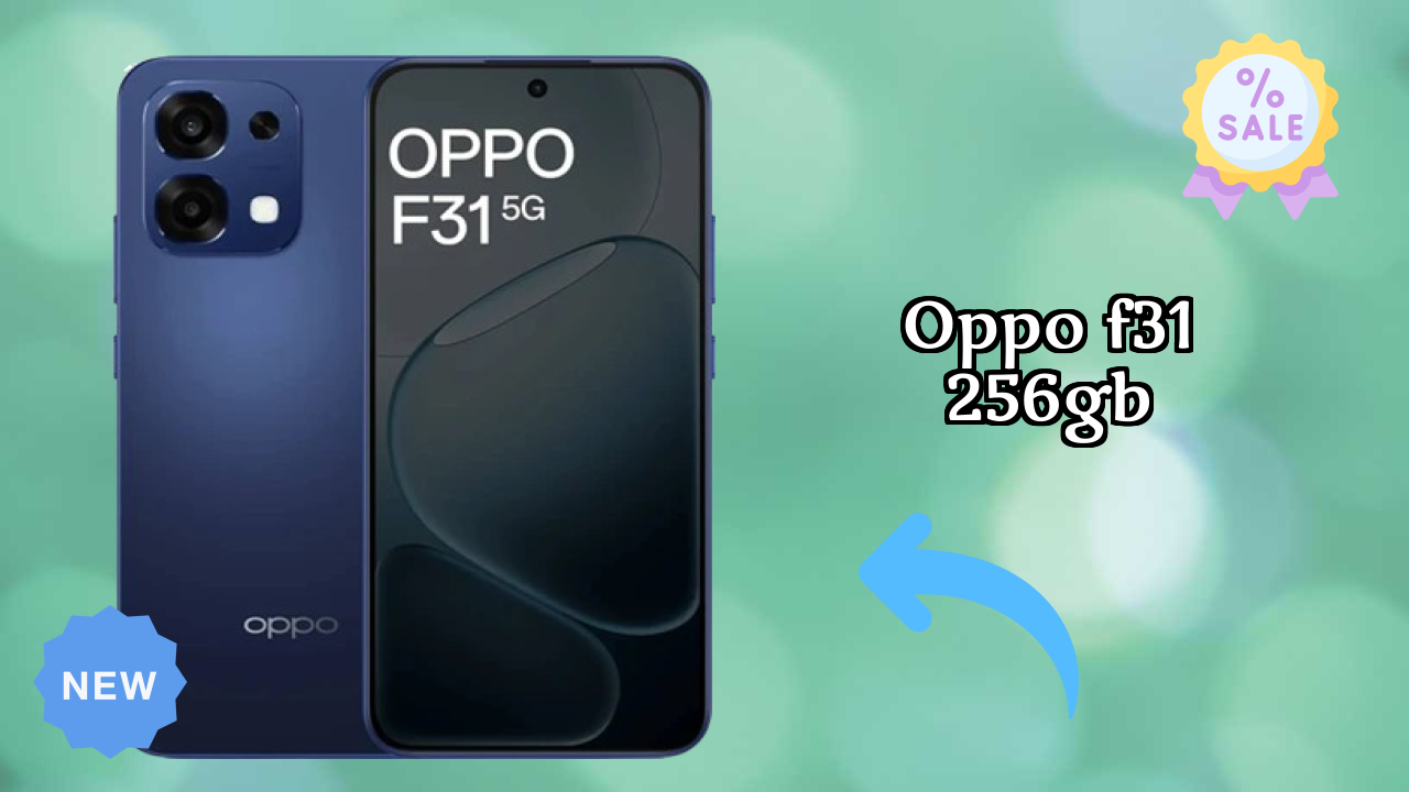 OPPO F31 256GB Price Drop: Now at ₹24,999 Only