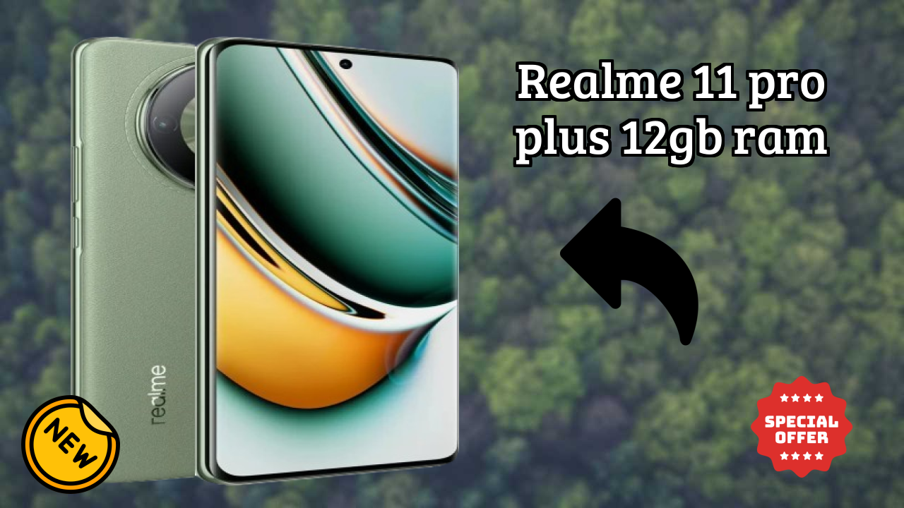 Realme 11 Pro Plus 12GB RAM Price: ₹26,999 - Complete Analysis