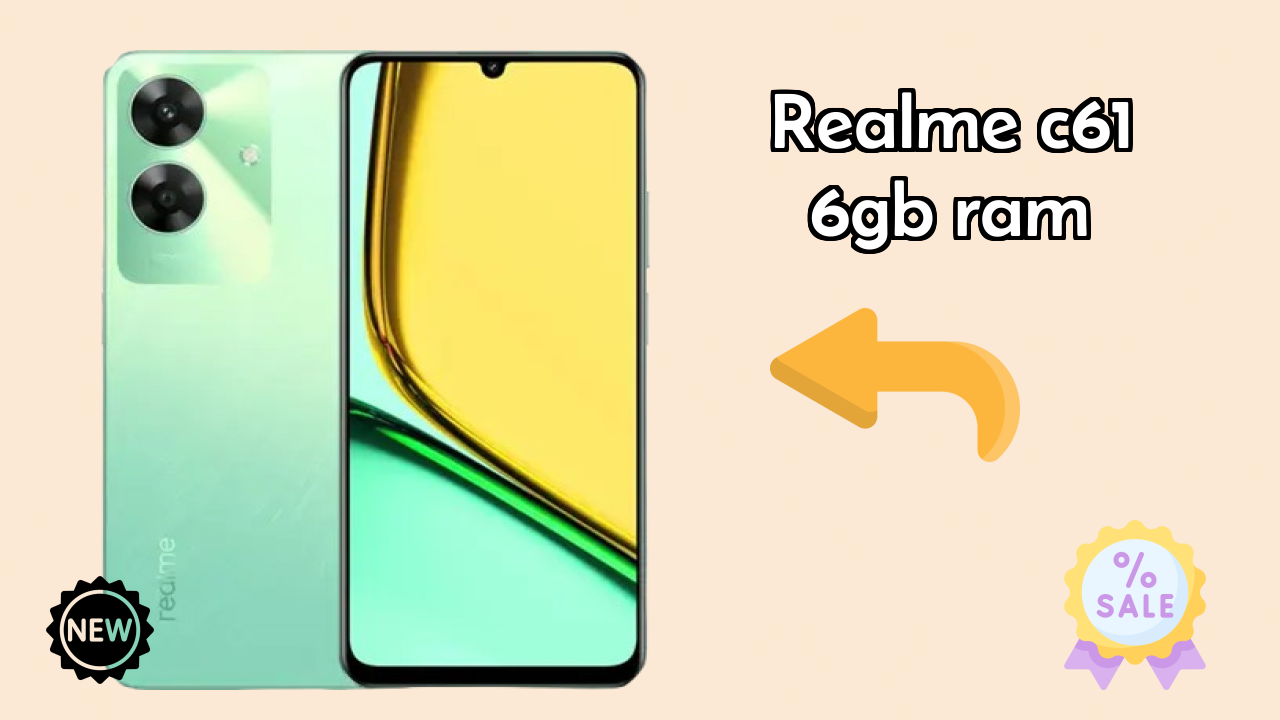 Realme C61 6GB RAM at ₹8,199 - Best Features Explained