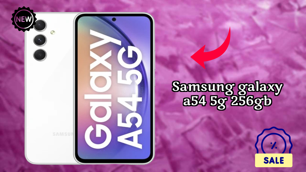 Samsung Galaxy A54 5G 256GB Battery Review: 5000 MAh Usage Analysis