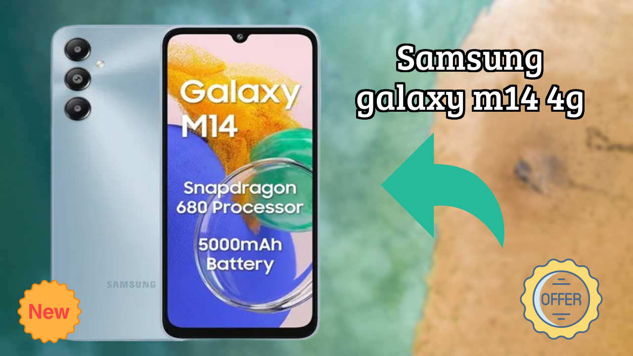 Samsung Galaxy M14 4G Display Analysis: 6.7 Inches (17.02 Cm) Screen
