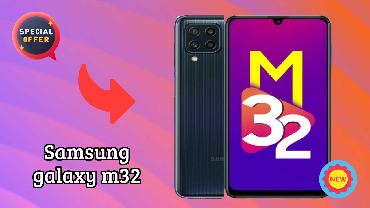 Samsung Galaxy M32 Display Analysis: 6.4 Inches (16.26 Cm) Quality
