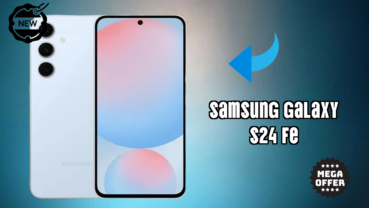 Samsung Galaxy S24 FE at ₹30,999 - Should You Buy Now?