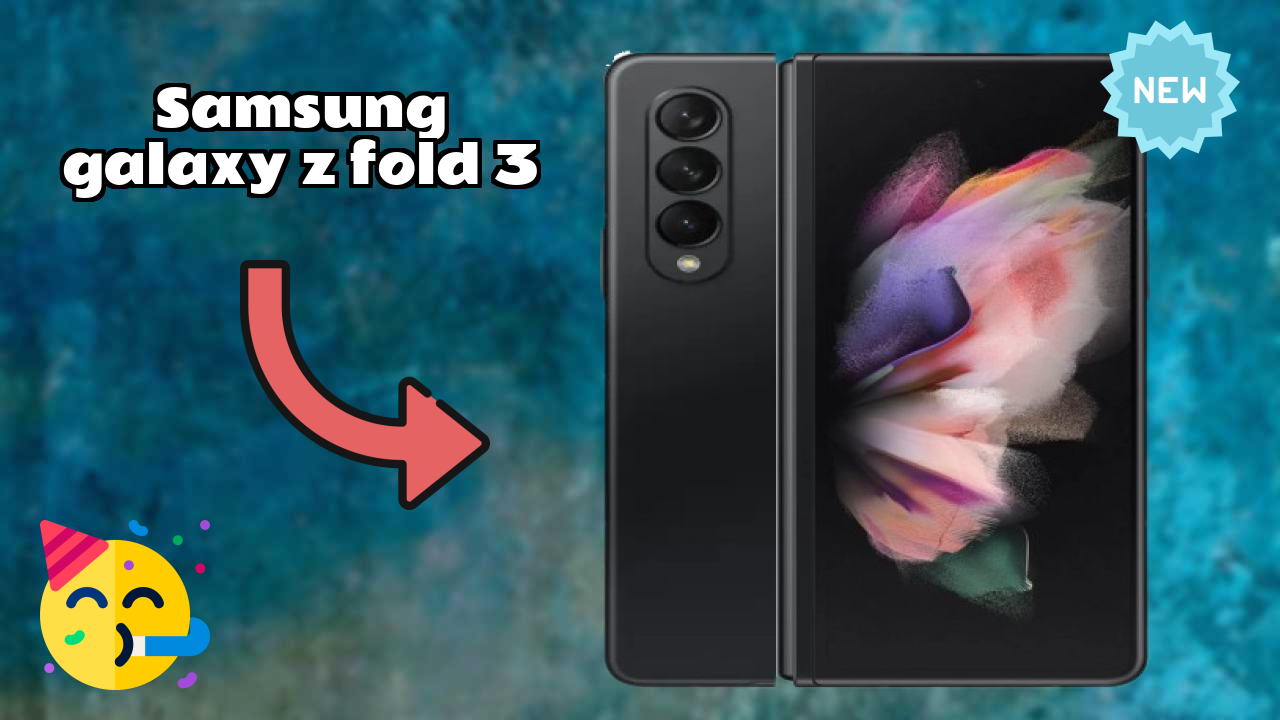 Samsung Galaxy Z Fold 3 vs Samsung Galaxy: Complete Compare