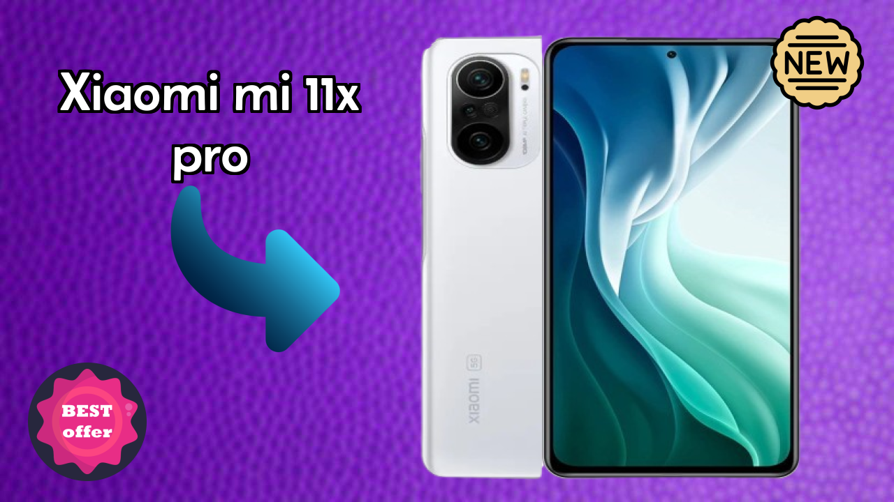 Xiaomi Mi 11X Pro vs Samsung Galaxy: Complete Comparison